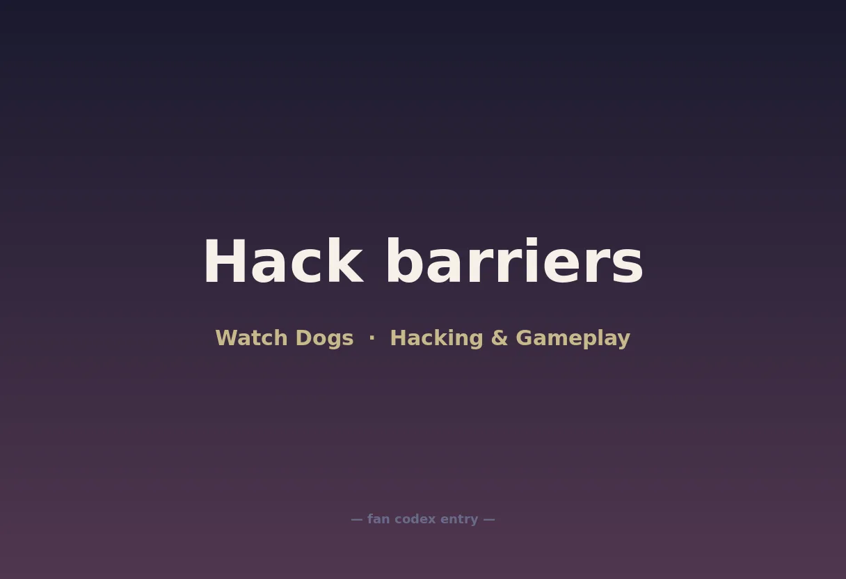 Hack barriers