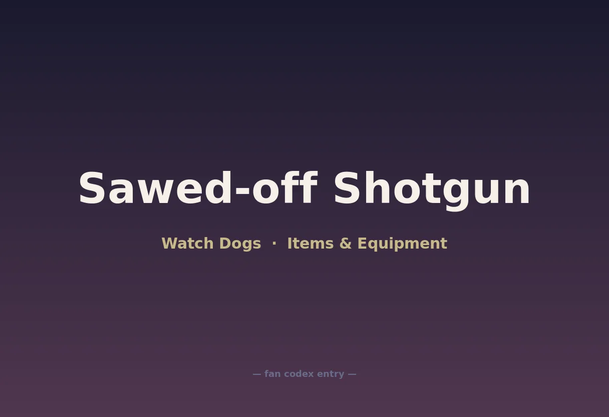 Sawed-off Shotgun